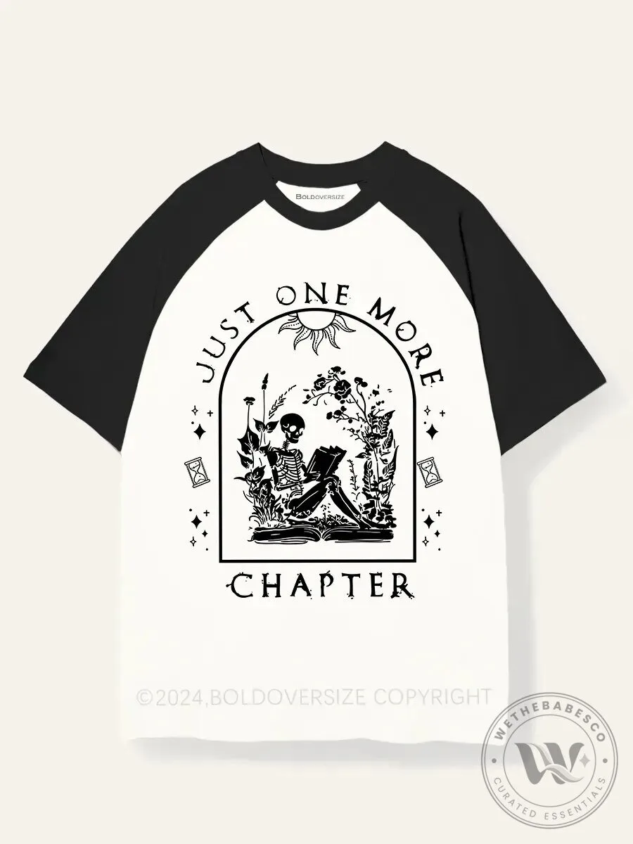 Skeleton Reading Book Raglan Tee - Just One More Chapter Design