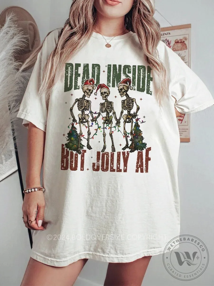 Dead Inside But Jolly AF Christmas Skeletons Holiday T-Shirt