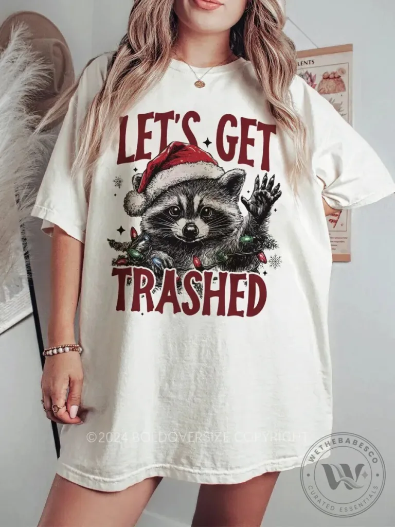 Funny Christmas Raccoon Let's Get Trashed Holiday Party Graphic T-Shirt 42 Funny Christmas Raccoon Let's Get Trashed Holiday Party Graphic T-Shirt