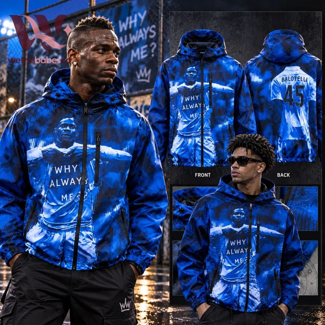 Zizou Mario Balotelli Why Always Me Windbreaker Jacket 2026 5 Zizou Mario Balotelli Why Always Me Windbreaker Jacket 2026